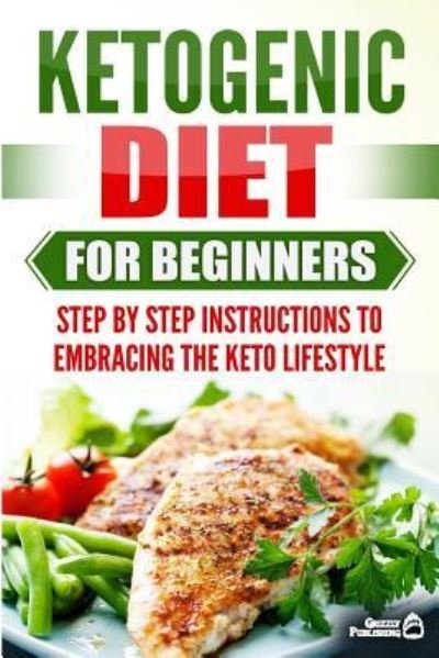 Cover for Grizzly Publishing · Ketogenic Diet for Beginners (Pocketbok) (2018)