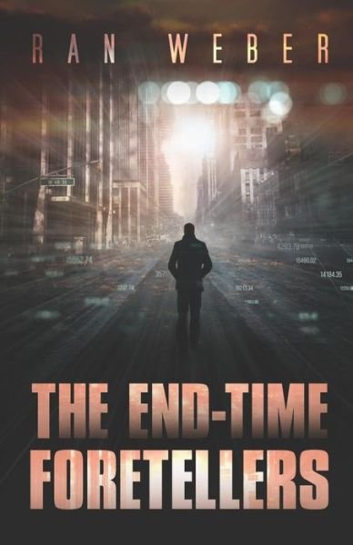 Cover for Ran Weber · The End-Time Foretellers (Pocketbok) (2018)