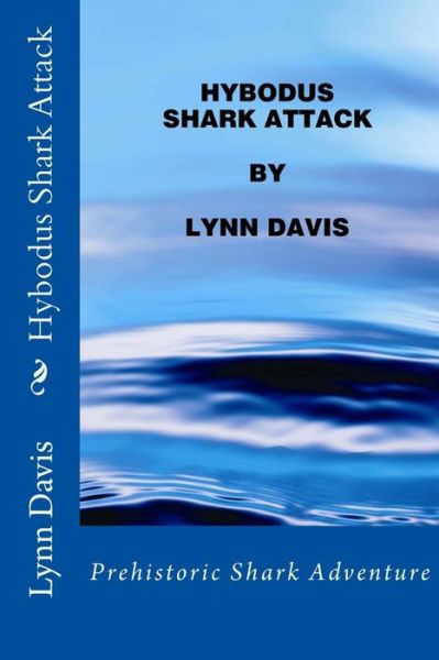 Cover for Lynn Davis · Hybodus Shark Attack (Paperback Book) (2018)