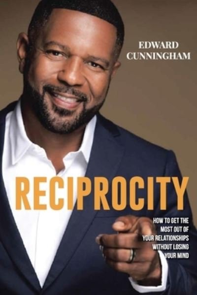 Ed Cunningham · Reciprocity (Paperback Book) (2021)