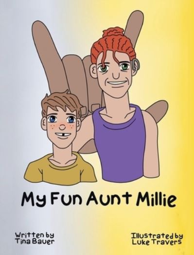 Cover for Tina Bauer · My Fun Aunt Millie (Bog) (2022)