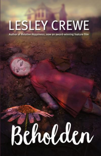 Cover for Lesley Crewe · Beholden (Paperback Book) (2018)