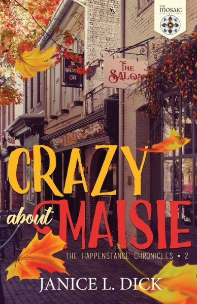 Cover for Mosaic Collection · Crazy About Maisie (Taschenbuch) (2021)