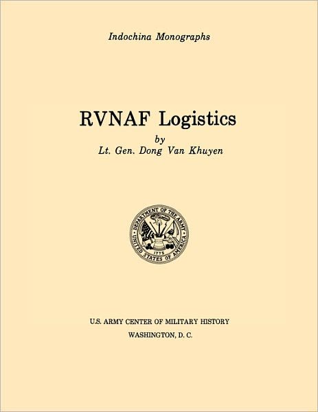 Cover for U.s. Army Center of Military History · Rvnaf Logistics (U.s. Army Center for Military History Indochina Monograph Series) (Paperback Book) (2011)
