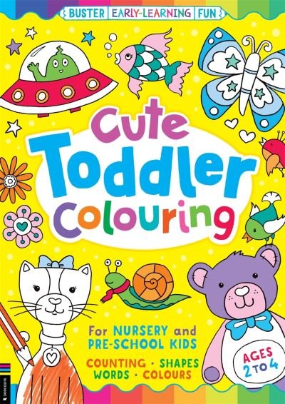 Cover for Emily Twomey · Cute Toddler Colouring: For Nursery and Pre-School Kids - Buster Early-Learning Fun (Paperback Book) (2023)