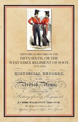Cover for Richard Cannon · Historical Record of the Fifty-Sixth, or The West Essex Regiment of Foot, 1755-1844 (Paperback Book) (2020)