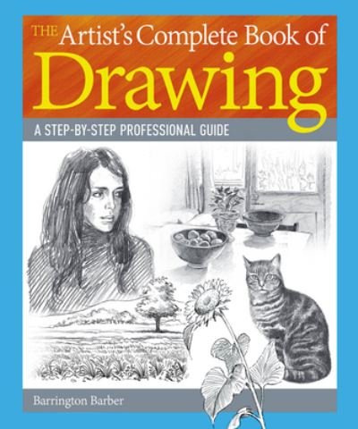 Cover for Barrington Barber · The Artist's Complete Book of Drawing (Paperback Book) (2016)