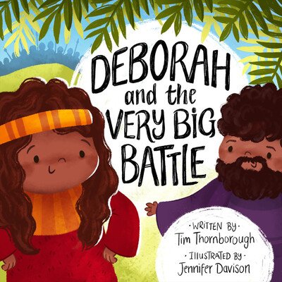 Cover for Deborah and the Very Big Battle (Bog) (2020)