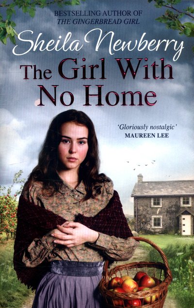 Cover for Sheila Newberry · The Girl With No Home: A perfectly heart-warming saga from the bestselling author of THE WINTER BABY and THE NURSEMAID'S SECRET (Paperback Bog) (2018)