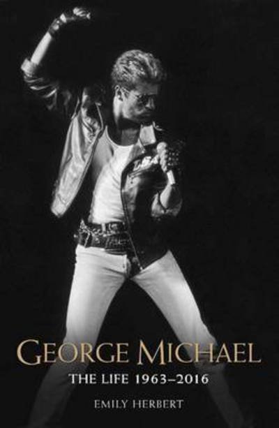 Cover for George Michael · The Life 1963-2016 (Paperback Bog) (2017)
