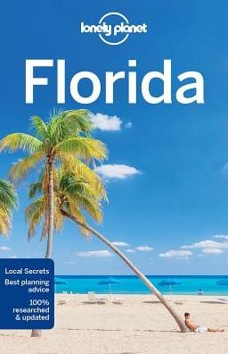 Cover for Lonely Planet · Lonely Planet Country Guides: Florida (Hæftet bog) (2018)