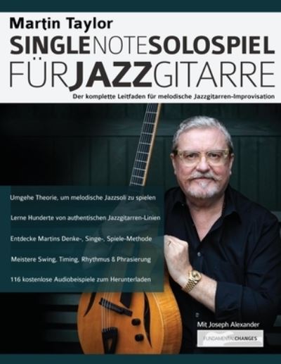 Martin Taylor Single-Note-Solospiel fur Jazzgitarre - Martin Taylor - Kirjat - www.fundamental-changes.com - 9781789331561 - tiistai 10. joulukuuta 2019