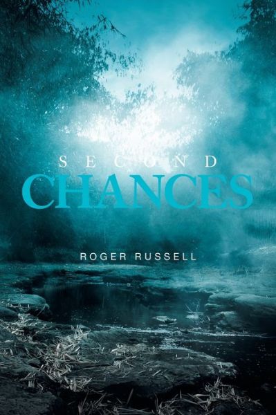 Cover for Roger Russell · Second Chances (Paperback Book) (2020)