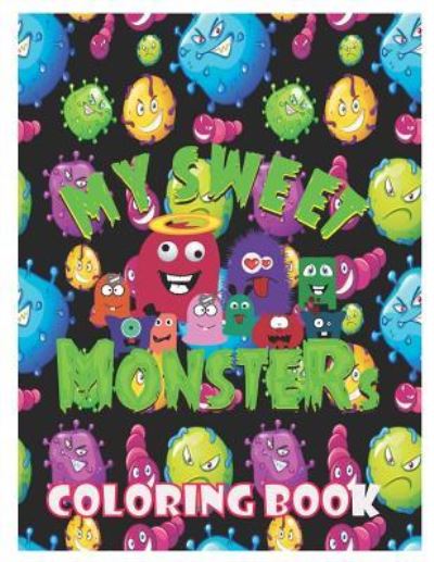 Cover for Krissmile · My Sweet Monsters Coloring Book (Paperback Book) (2019)