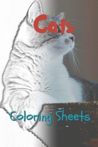 Cat Coloring Sheets - Julian Smith - Livros - Independently Published - 9781797574561 - 20 de fevereiro de 2019