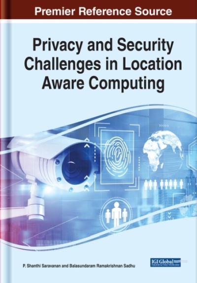 Cover for P. Shanthi Saravanan · Privacy and Security Challenges in Location Aware Computing (Hardcover Book) (2021)