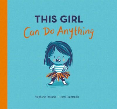 Cover for Stephanie Stansbie · This Girl Can Do Anything (Paperback Book) (2023)