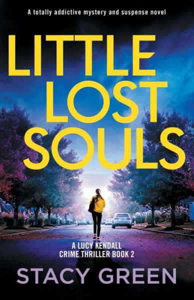 Cover for Stacy Green · Little Lost Souls (Pocketbok) (2023)