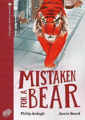 Cover for Philip Ardagh · Mistaken for a Bear - 10 Stories to Make a Difference (Gebundenes Buch) (2021)