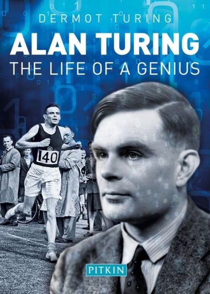 Cover for Dermot Turing · Alan Turing: The Life of a Genius (Paperback Book) (2017)