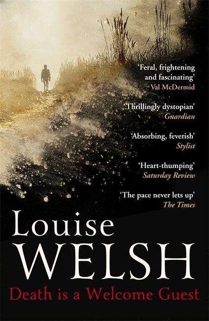 Cover for Louise Welsh · Death is a Welcome Guest: Plague Times Trilogy 2 - Plague Times Trilogy (Pocketbok) (2016)
