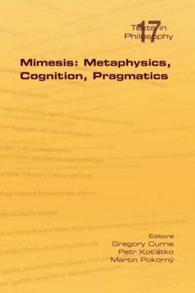 Cover for Gregory Currie · Mimesis: Metaphysics, Cognition, Pragmatics (Pocketbok) (2012)