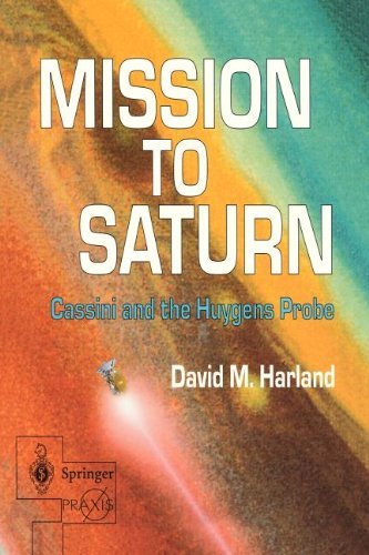 David M. Harland · Mission to Saturn: Cassini and the Huygens Probe - Springer Praxis Books / Space Exploration (Paperback Bog) (2002)