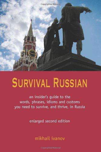 Cover for Mikhail Ivanov · Survival Russian, Expanded Second Edition (Paperback Book) [2nd edition] (2007)