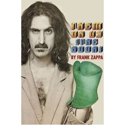 Cover for Frank Zappa · Them or Us (N/A) [Facsimile edition] (2010)