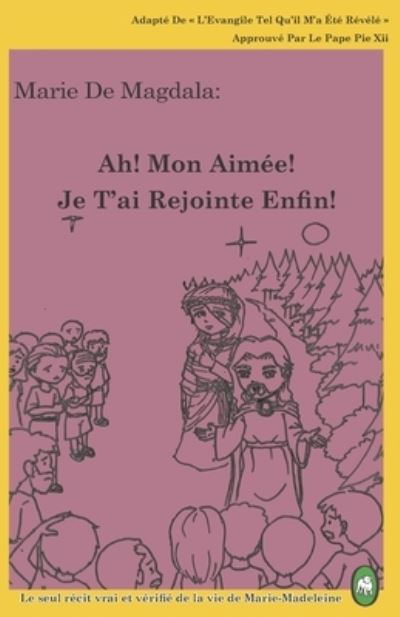 Cover for Lamb Books · Ah! Mon Aimee! Je T'ai Rejointe Enfin! (Paperback Book) (2016)