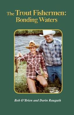 Cover for Bob O'Brien · The Trout Fishermen Bonding Waters (Pocketbok) (2016)