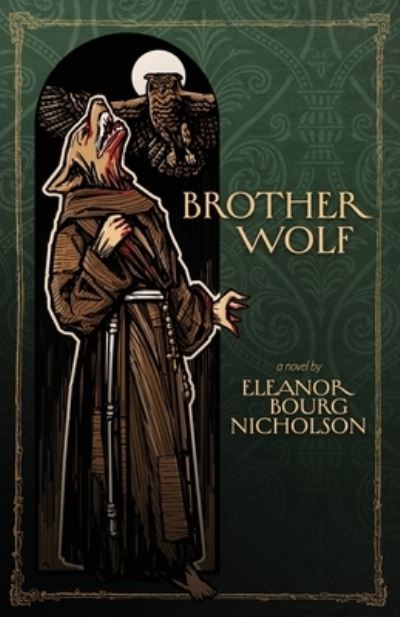 Cover for Eleanor Bourg Nicholson · Brother Wolf (Paperback Book) (2021)