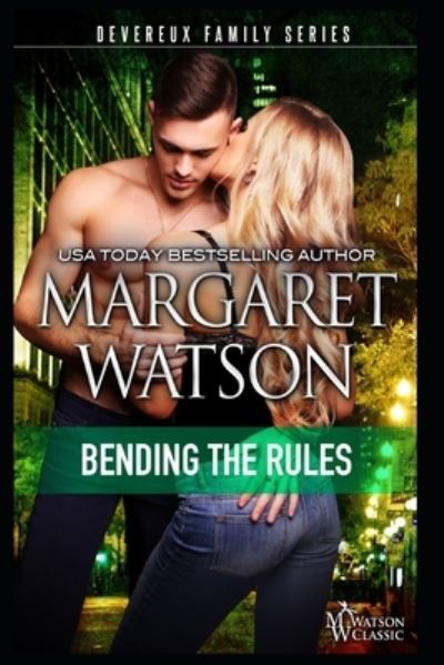 Cover for Margaret Watson · Bending the Rules (Paperback Book) (2019)