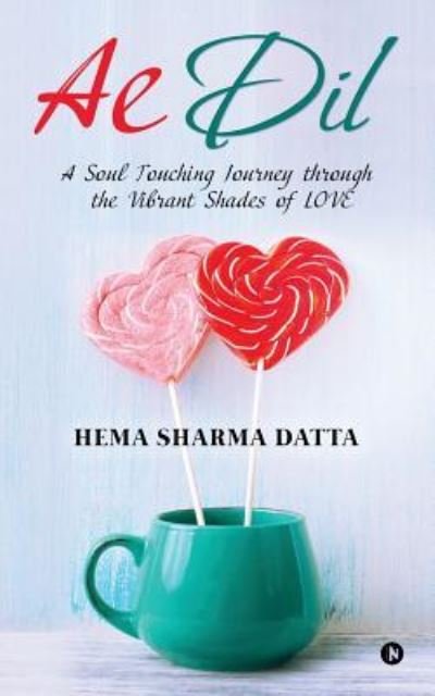 Cover for Hema Sharma Datta · Ae DIL (Paperback Book) (2016)