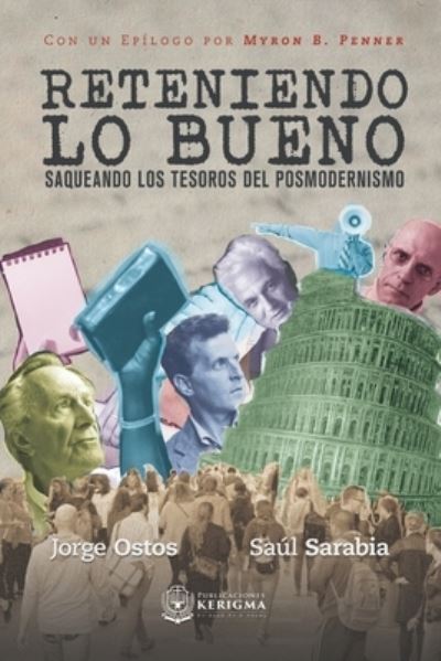 Cover for Saul Sarabia · Reteniendo lo bueno (Paperback Book) (2020)