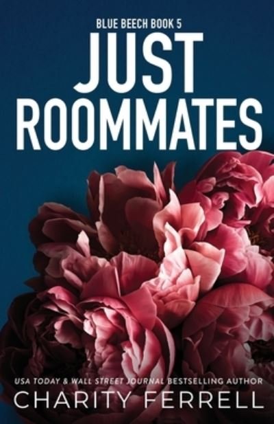 Cover for Charity Ferrell · Just Roommates Special Edition (Book) (2022)