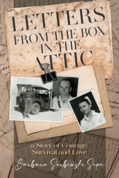 Cover for Barbara Serbinski Sipe · Letters from the Box in the Attic (Paperback Book) (2021)