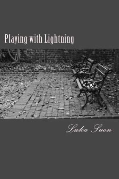 Cover for Luka Suon · Playing with Lightning (Pocketbok) (2017)