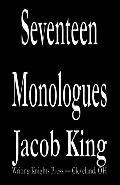 Cover for Jacob King · Seventeen Monologues (Paperback Book) (2017)