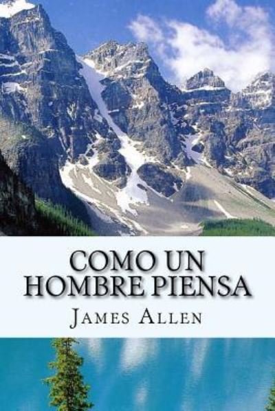 Cover for James Allen · Como un Hombre Piensa (Paperback Book) (2018)