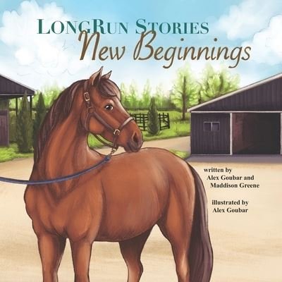 Cover for Maddison Greene · LongRun Stories New Beginnings (Book) (2022)
