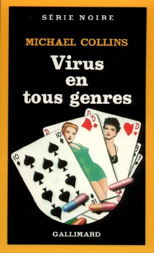Cover for Michael Collins · Virus en Tous Genres (Serie Noire 1) (French Edition) (Paperback Bog) [French edition] (1986)
