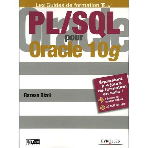 PL/SQL pour Oracle 10g - Razvan Bizoi - Książki - Eyrolles Group - 9782212120561 - 2007