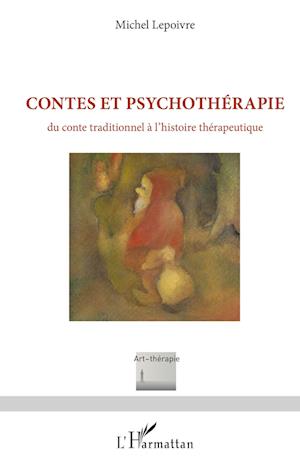 Cover for Michel Lepoivre · Contes et psychothérapie (Paperback Book) (2021)