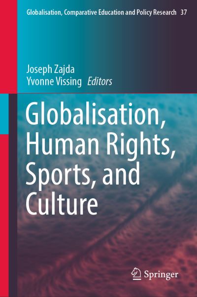 Cover for Joseph Zajda · Globalisation, Human Rights, Sports, and Culture (Book) (2023)