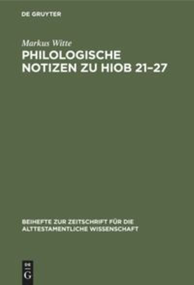 Cover for Witte · Philologische Notizen zu Hiob 21- (Bog) (1995)