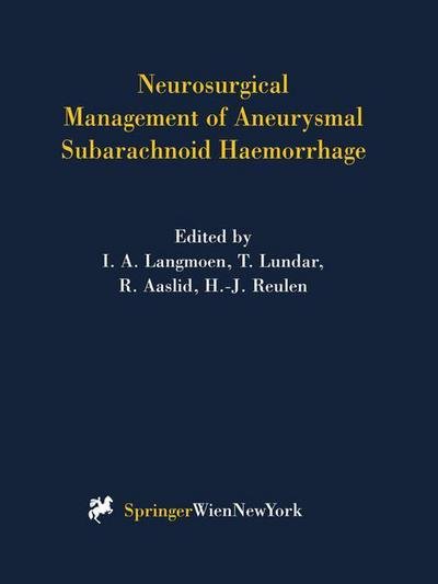Cover for I a Langmoen · Neurosurgical Management of Aneurysmal Subarachnoid Haemorrhage - Acta Neurochirurgica Supplement (Gebundenes Buch) [1999 edition] (1999)