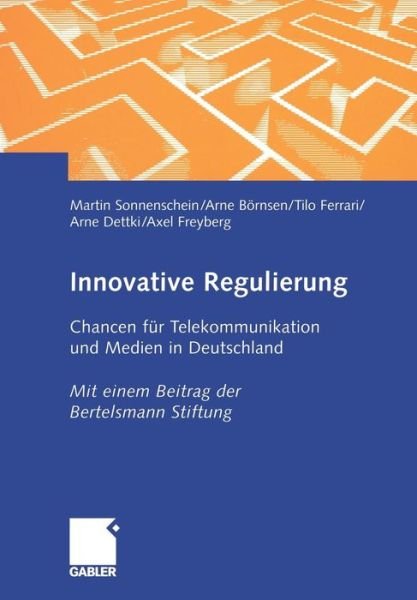 Cover for Martin Sonnenschein · Innovative Regulierung (Taschenbuch) [Softcover reprint of the original 1st ed. 2003 edition] (2012)