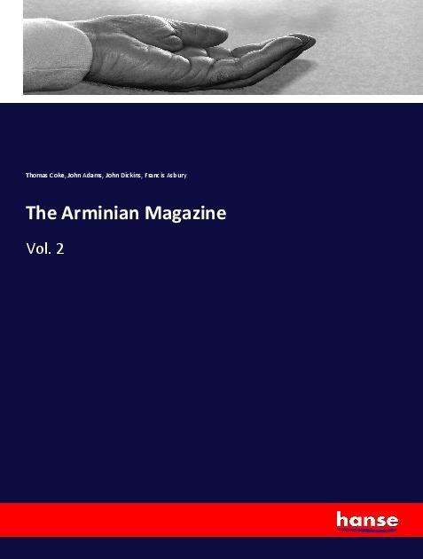 The Arminian Magazine - Coke - Książki -  - 9783337662561 - 