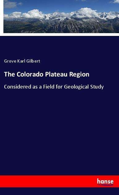 Cover for Gilbert · The Colorado Plateau Region (Bok) (2022)